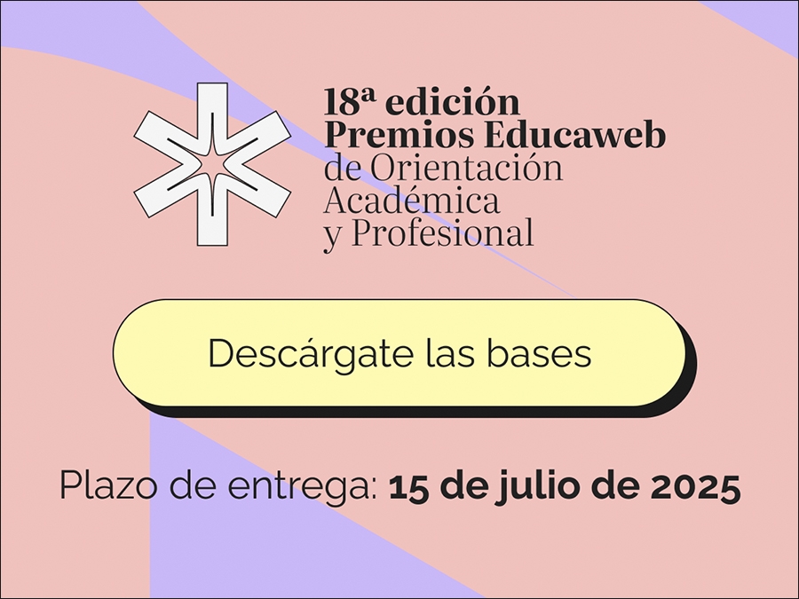 Participa en la 18ª edición de los Premios Educaweb de Orientación Académica y Profesional